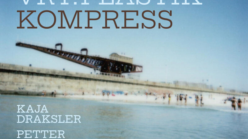 Punkt.Vrt.Plastik – Kompress