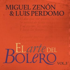 Cover El Arte del Bolero Vol. 3, Miel Music